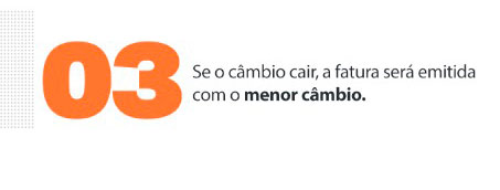 Contrate sua mudança com o câmbio máximo fixo. Confira